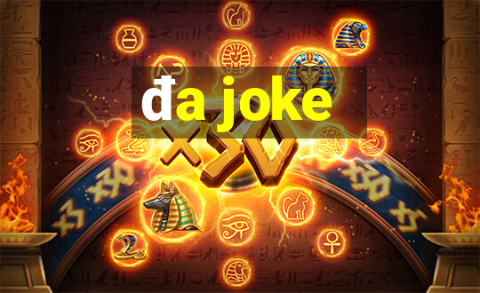 đa joke