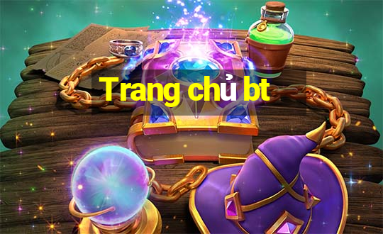 Trang chủ bt