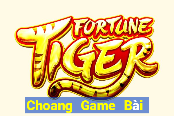 Choang Game Bài 3C Cho Ios