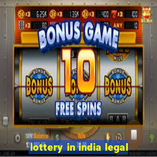 lottery in india legal