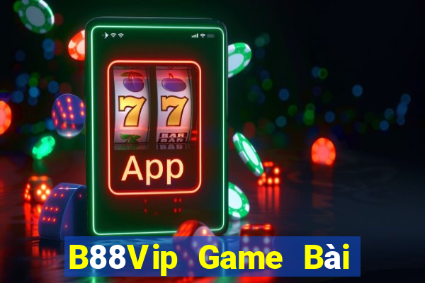 B88Vip Game Bài Uy Tín