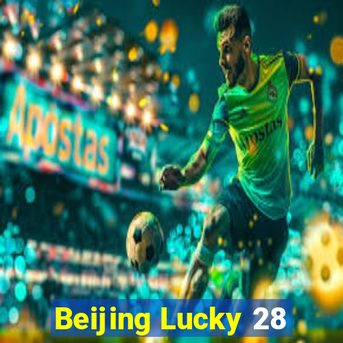 Beijing Lucky 28