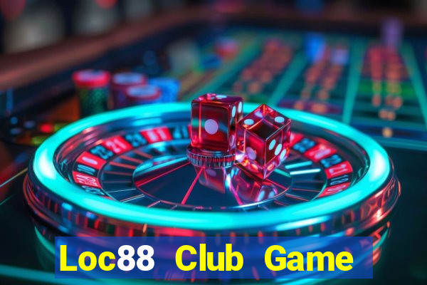 Loc88 Club Game Bài Pc