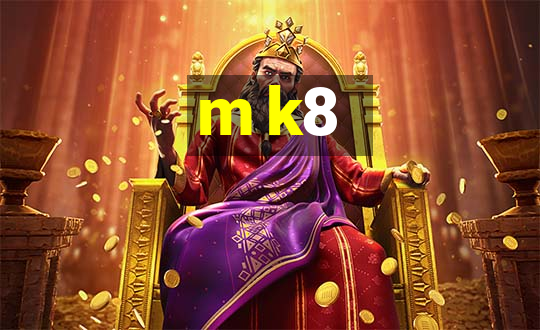 m k8