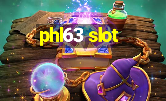 phl63 slot