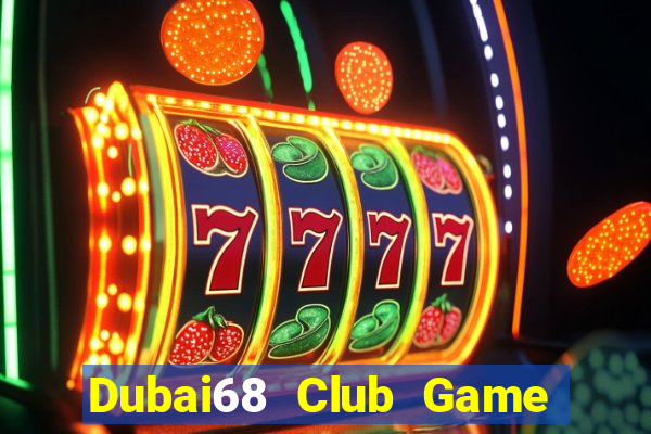 Dubai68 Club Game Bài King