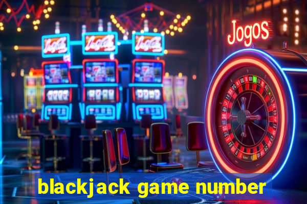 blackjack game number