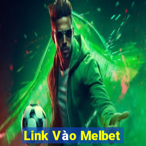 Link Vào Melbet