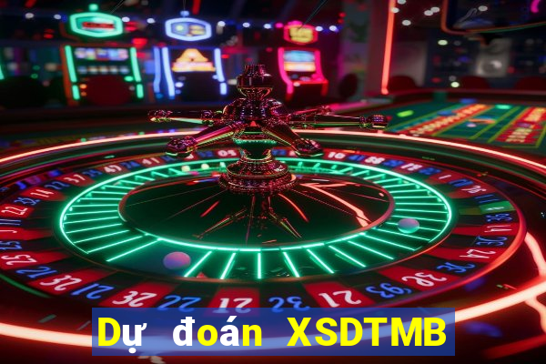 Dự đoán XSDTMB ngày 2