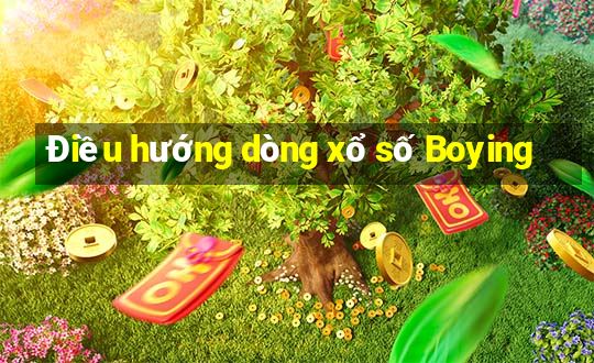 Điều hướng dòng xổ số Boying