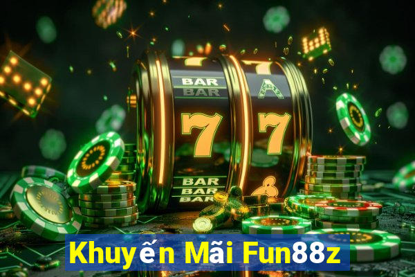 Khuyến Mãi Fun88z