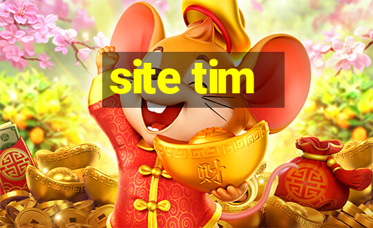 site tim