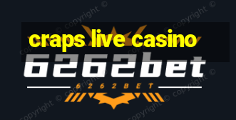 craps live casino