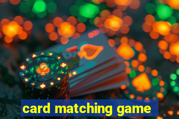 card matching game