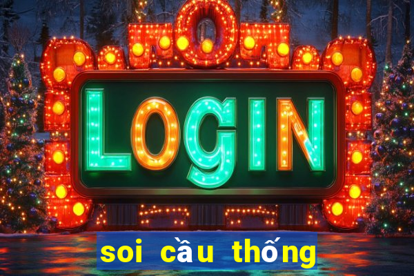 soi cầu thống kê miền bắc