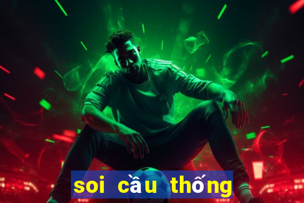 soi cầu thống kê miền bắc