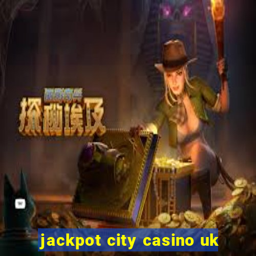 jackpot city casino uk