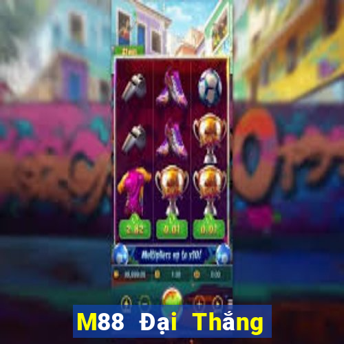 M88 Đại Thắng game bài chính thức