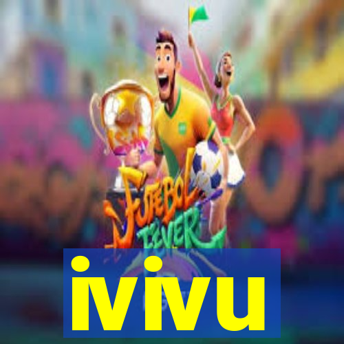 ivivu