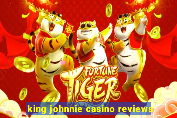 king johnnie casino reviews