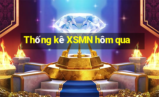 Thống kê XSMN hôm qua