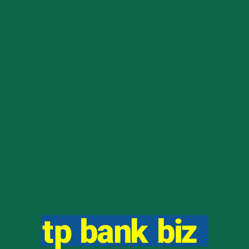 tp bank biz