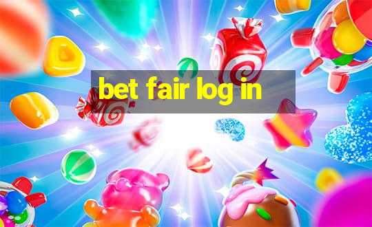 bet fair log in