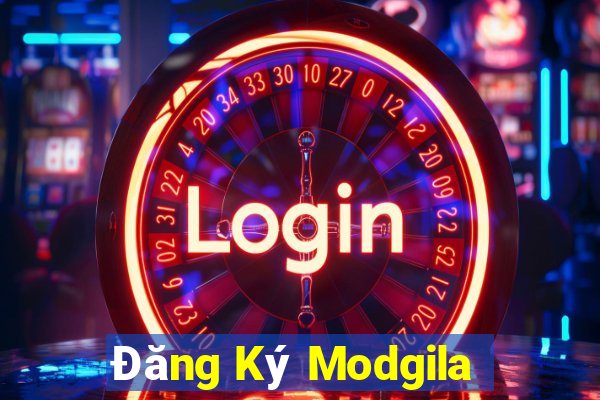 Đăng Ký Modgila