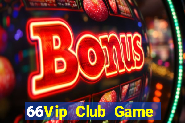 66Vip Club Game Bài Quốc Tế