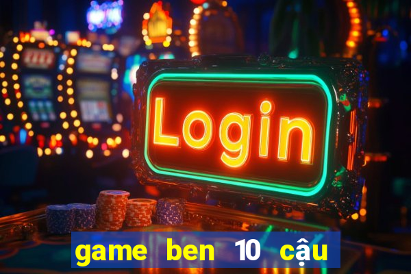 game ben 10 cậu bé anh hùng