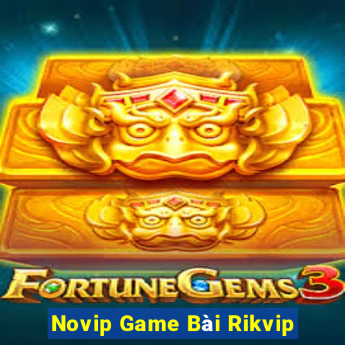 Novip Game Bài Rikvip