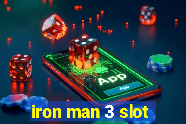 iron man 3 slot