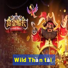 Wild Thần tài