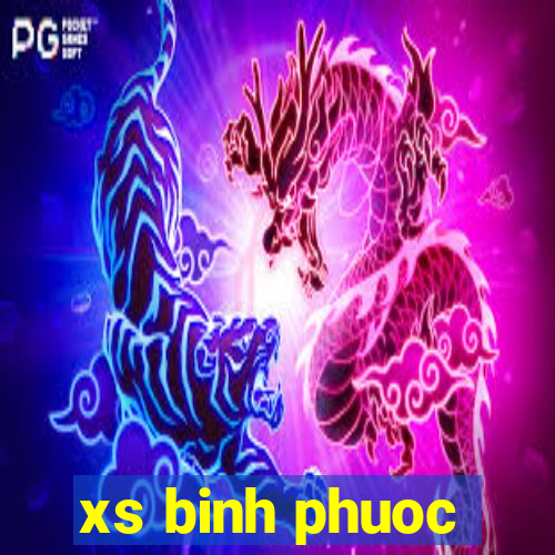 xs binh phuoc