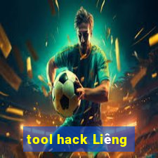 tool hack Liêng