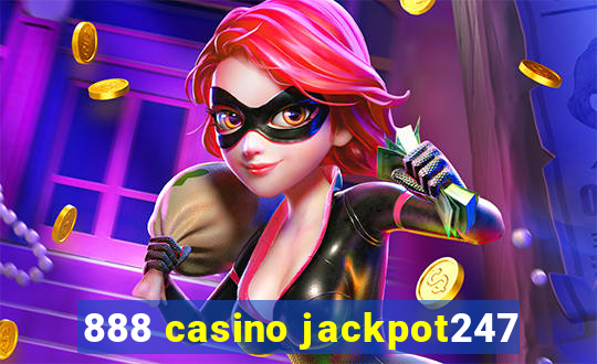 888 casino jackpot247