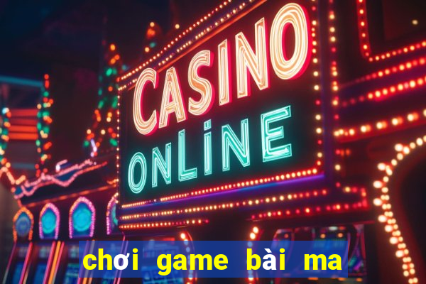 chơi game bài ma sói online