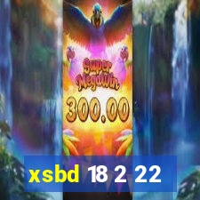 xsbd 18 2 22