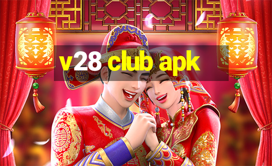 v28 club apk