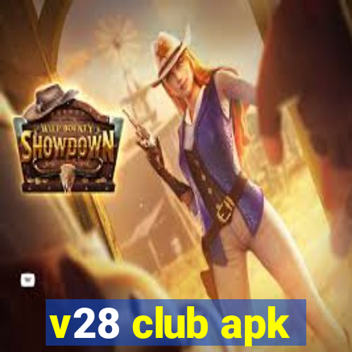 v28 club apk