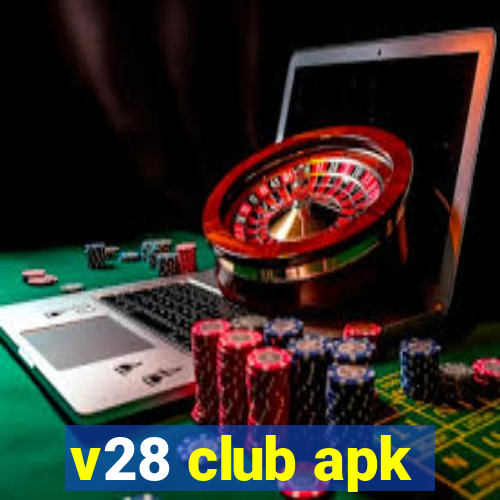 v28 club apk