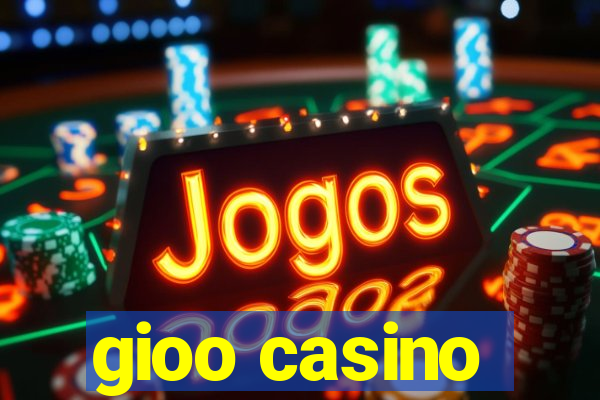 gioo casino