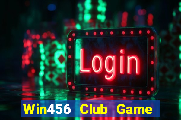 Win456 Club Game Bài Miễn Phí