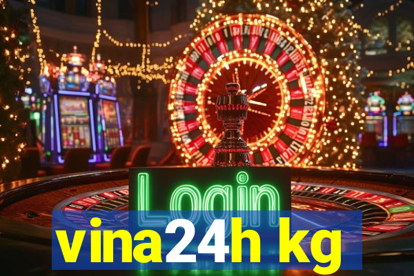 vina24h kg