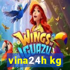 vina24h kg