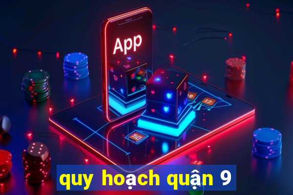 quy hoạch quận 9