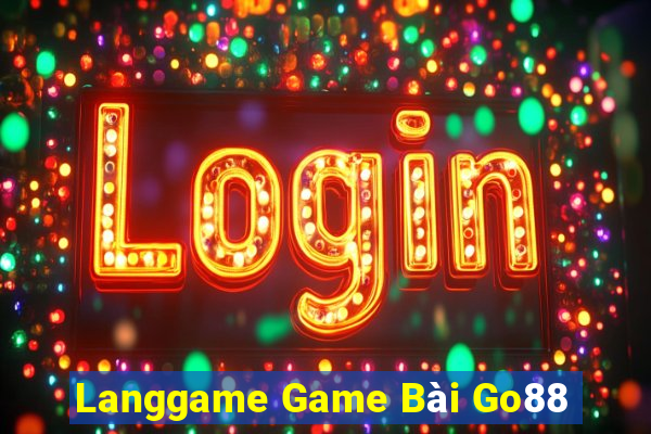 Langgame Game Bài Go88