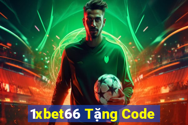 1xbet66 Tặng Code