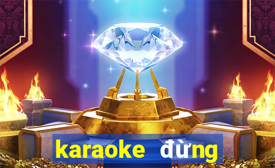 karaoke đừng nhắc chuyện lòng