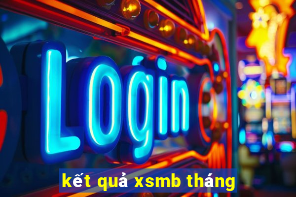 kết quả xsmb tháng